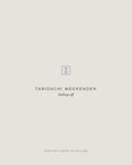 Tabidachi Weekender